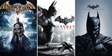 All 11 Batman Arkham Game Series in Order of Release .
